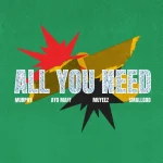 Murphy All You Need Ft Ayo Maff Muyeez And Smallgod