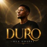 Ola Gospel Duro