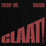 Fireboy Dml Claat Ft Masicka