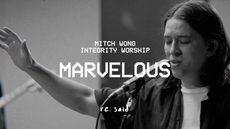 Mitch Wong Marvelous Resaid Ft Integrity Worship