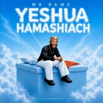 Mr Damz Yeshua Hamashiach