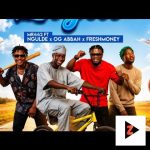 Mr442 Zigiii Ft Ngulde Og Abbah And Freshmoney