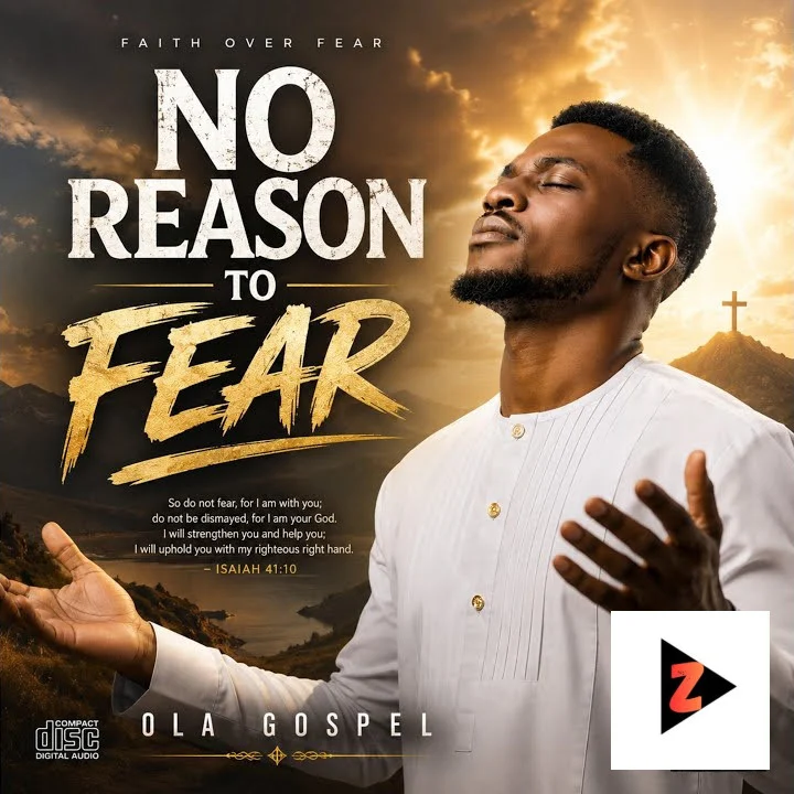 Ola Gospel No Reason To Fear