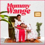Sheebah Mummy Wange