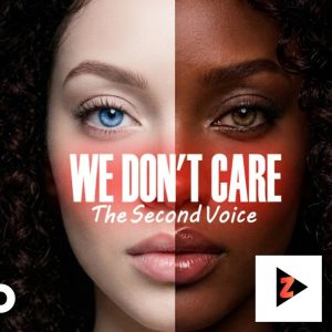 The Second Voice Official The Second Voice We Dont Care